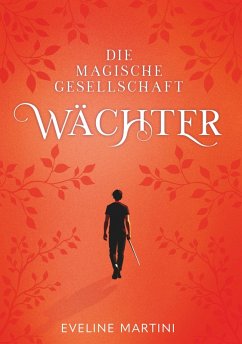 Cover Die magische Gesellschaft - Wächter