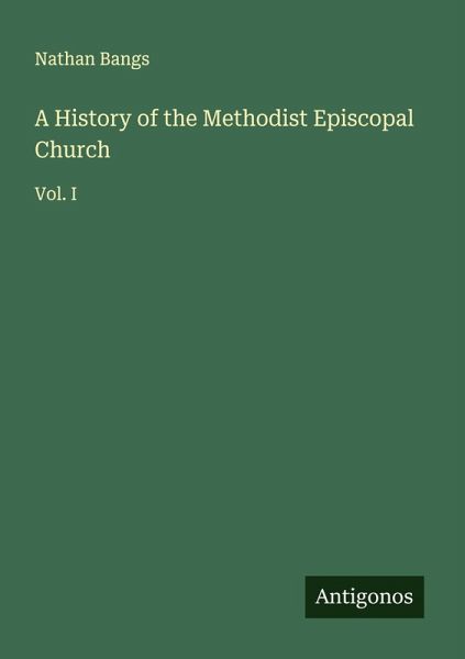 A History of the Methodist Episcopal Church