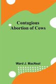 Contagious Abortion of Cows
