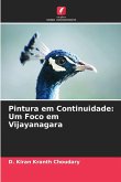 Pintura em Continuidade: Um Foco em Vijayanagara Pintura em Continuidade: Um Foco em Vijayanagara