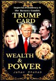 TRUMP CARD - WEALTH & POWER