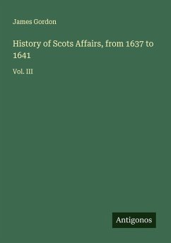 Cover History of Scots Affairs, from 1637 to 1641