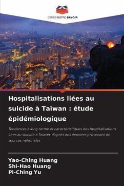 Cover Hospitalisations liées au suicide à Taïwan : étude épidémiologique