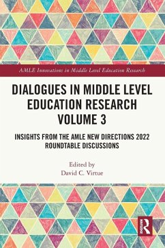 Dialogues in Middle Level Education Research Volume 3