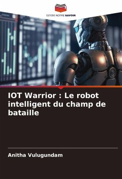 Cover IOT Warrior : Le robot intelligent du champ de bataille