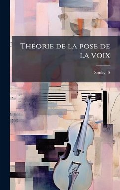 Cover ThÃ(c)orie de la pose de la voix