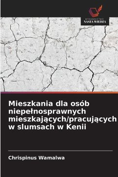 Mieszkania dla osób niepe¿nosprawnych mieszkaj¿cych/pracuj¿cych w slumsach w Kenii - Wamalwa, Chrispinus