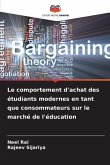 Le comportement d'achat des étudiants modernes en tant que consommateurs sur le marché de l'éducation