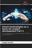 Smart technologies as a basis for project development Part 2 Smart technologies as a basis for project development Part 2