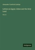 Letters on Egypt, Edom and the Holy Land