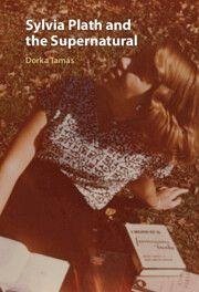 Cover Sylvia Plath and the Supernatural