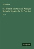 The British North American Wesleyan Methodist Magazine for the Year 1842