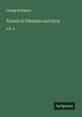 Travels in Palestine and Syria