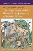 The Indian Ocean and the Historical Imagination in Afro-Asian Fiction The Indian Ocean and the Historical Imagination in Afro-Asian Fiction