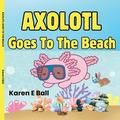 Cover AXOLOTL GOES TO THE BEACH