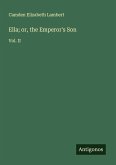 Ella; or, the Emperor's Son
