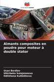Aimants composites en poudre pour moteur à double stator