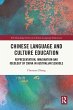 Chinese Language and Culture Education - Bild 1