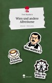 Wien und andere Albträume. Life is a Story - story.one