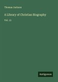 A Library of Christian Biography
