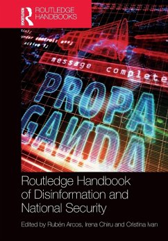 Routledge Handbook of Disinformation and National Security Routledge Handbook of Disinformation and National Security