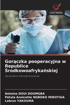 Cover Gor¿czka pooperacyjna w Republice ¿rodkowoafryka¿skiej