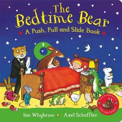 Cover The Bedtime Bear: A Push, Pull and Slide Book