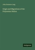 Origin and Migrations of the Polynesian Nation