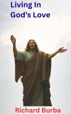 Living in God's Love Living in God's Love