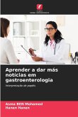 Aprender a dar más notícias em gastroenterologia
