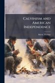 Calvinism and American Independence