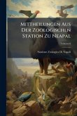 Mittheilungen Aus Der Zoologischen Station Zu Neapal Mittheilungen Aus Der Zoologischen Station Zu Neapal
