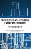 The Politics of Late Urban Entrepreneurialism