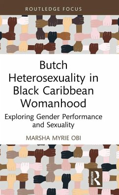 Cover Butch Heterosexuality in Black Caribbean Womanhood