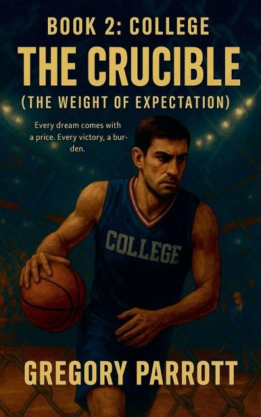 The Crucible (The Weight of Expectation) The Crucible (The Weight of Expectation)