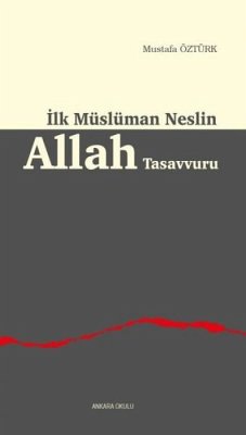 Cover Ilk Müslüman Neslin Allah Tasavvuru