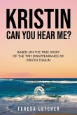 KRISTIN Can You Hear Me?