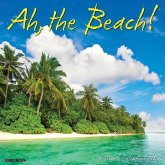 Ah, the Beach! 2026 12 X 12 Wall Calendar Ah, the Beach! 2026 12 X 12 Wall Calendar