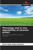 Phenology and in vivo digestibility of (Arachis pintoi) Phenology and in vivo digestibility of (Arachis pintoi)