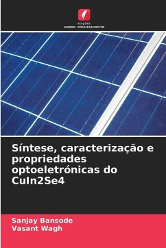 Cover Síntese, caracterização e propriedades optoeletrónicas do CuIn2Se4