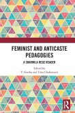 Feminist and Anticaste Pedagogies