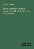 Arthour and Merlin: a Metrical Romance. Now First Edited from the Auchinleck MS Arthour and Merlin: a Metrical Romance. Now First Edited from the Auchinleck MS