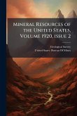 Mineral Resources of the United States, Volume 1920, Â issue 2