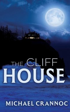 The Cliff House - Crannoc, Michael The Cliff House - Crannoc, Michael