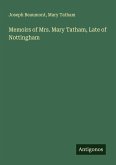 Memoirs of Mrs. Mary Tatham, Late of Nottingham