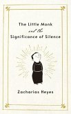 The Little Monk and the Significance of Silence The Little Monk and the Significance of Silence