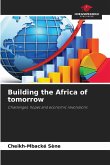 Building the Africa of tomorrow