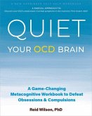 Quiet Your Ocd Brain