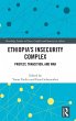 Ethiopia's Insecurity Complex - Bild 1