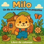 Milo - Un día en el mundo de los pequeños